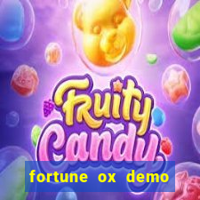 fortune ox demo dinheiro infinito